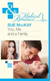 You, Me And A Family (eBook, ePUB) You, Me And A Family (eBook, ePUB)