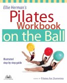 Ellie Herman's Pilates Workbook on the Ball (eBook, ePUB)