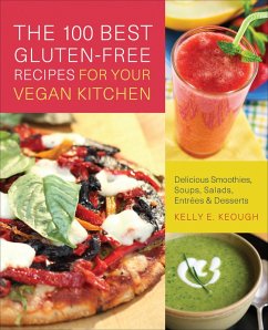 Cover The 100 Best Gluten-Free Recipes for Your Vegan Kitchen (eBook, ePUB)
