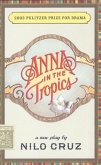 Anna in the Tropics (TCG Edition) (eBook, ePUB)