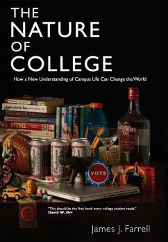 The Nature of College (eBook, ePUB) - Farrell, James J.