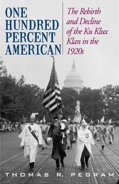 One Hundred Percent American (eBook, ePUB) - Pegram, Thomas R.