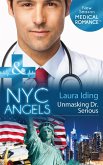 Nyc Angels: Unmasking Dr. Serious (Mills & Boon Medical) (NYC Angels, Book 3) (eBook, ePUB)