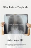 What Patients Taught Me (eBook, ePUB)