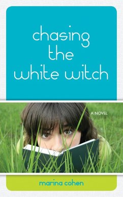 Chasing the White Witch (eBook, ePUB) - Cohen, Marina