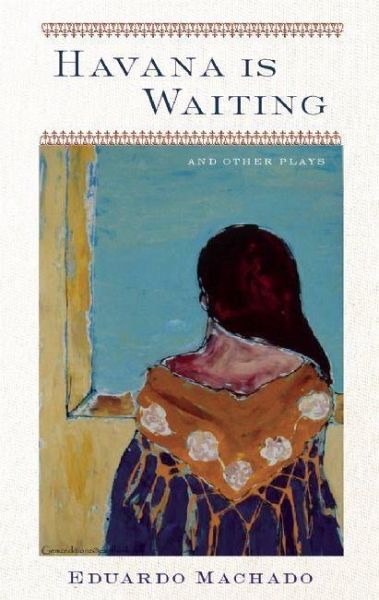 Havana is Waiting and Other Plays (eBook, ePUB)