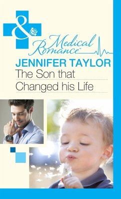 The Son That Changed His Life (Mills & Boon Medical) (Bride's Bay Surgery, Book 2) (eBook, ePUB) - Taylor, Jennifer