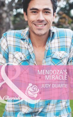 Mendoza's Miracle (eBook, ePUB) - Duarte, Judy