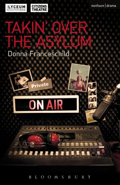 Takin' Over the Asylum (eBook, ePUB) Takin' Over the Asylum (eBook, ePUB)
