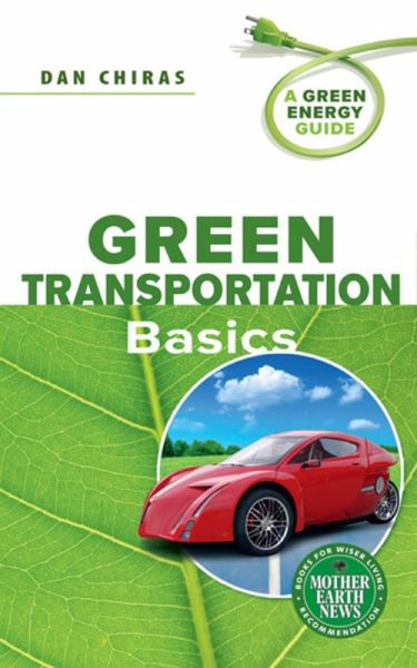Green Transportation Basics (eBook, ePUB) Green Transportation Basics (eBook, ePUB)
