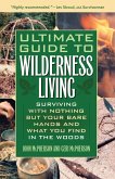 Ultimate Guide to Wilderness Living (eBook, ePUB)