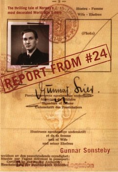 Report From #24 (eBook, ePUB) - Sonsteby, Gunnar