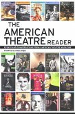 The American Theatre Reader (eBook, ePUB)