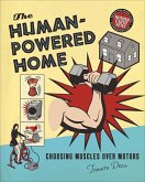 The Human-Powered Home (eBook, ePUB)