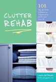 Clutter Rehab (eBook, ePUB) Clutter Rehab (eBook, ePUB)