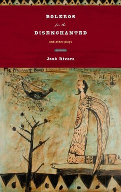 Boleros for the Disenchanted and Other Plays (eBook, ePUB) - Rivera, José