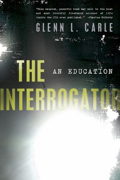 The Interrogator (eBook, ePUB) - Carle, Glenn L.