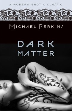 Cover Dark Matter (Modern Erotic Classics) (eBook, ePUB)