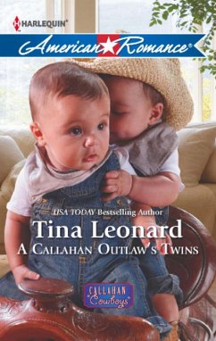 A Callahan Outlaw's Twins (eBook, ePUB) - Leonard, Tina