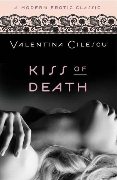 Kiss of Death (Modern Erotic Classics) (eBook, ePUB) Kiss of Death (Modern Erotic Classics) (eBook, ePUB)