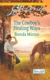 The Cowboy's Healing Ways (eBook, ePUB)