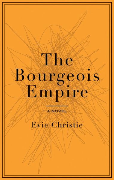 The Bourgeois Empire (eBook, ePUB) The Bourgeois Empire (eBook, ePUB)