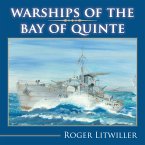 Warships of the Bay of Quinte (eBook, ePUB)