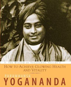 Cover How to Achieve Glowing Health and Vitality (eBook, ePUB)