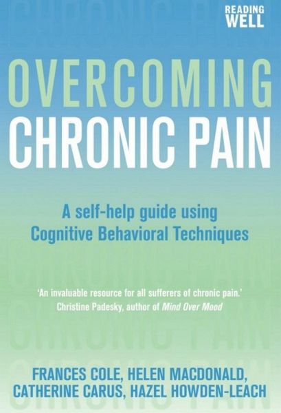 Overcoming Chronic Pain (eBook, ePUB) Overcoming Chronic Pain (eBook, ePUB)