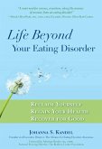 Life Beyond Your Eating Disorder (eBook, ePUB)