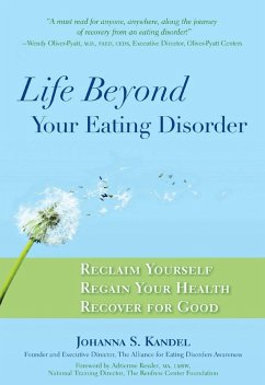 Life Beyond Your Eating Disorder (eBook, ePUB) - Kandel, Johanna
