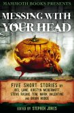 Mammoth Books presents Messing With Your Head (eBook, ePUB)