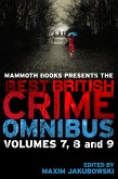 Mammoth Books presents The Best British Crime Omnibus: Volume 7, 8 and 9 (eBook, ePUB)