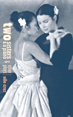Two Sisters and a Piano and Other Plays (eBook, ePUB) - Cruz, Nilo