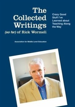 Cover Collected Writings (so far) of Rick Wormeli (eBook, ePUB)