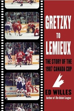 Gretzky to Lemieux (eBook, ePUB) - Willes, Ed