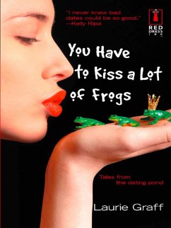 Cover You Have To Kiss a Lot of Frogs (eBook, ePUB)