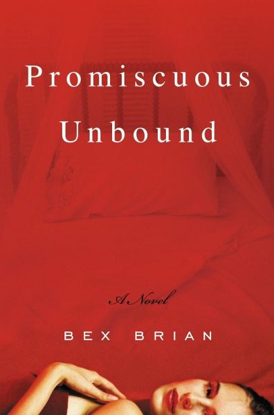 Promiscuous Unbound (eBook, ePUB) Promiscuous Unbound (eBook, ePUB)