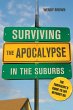 Surviving the Apocalypse in the Suburbs... - Bild 1