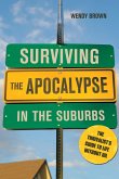 Surviving the Apocalypse in the Suburbs (eBook, ePUB)