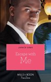 Escape With Me (Kimani Hotties, Book 40) (eBook, ePUB)