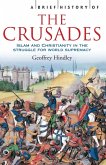 A Brief History of the Crusades (eBook, ePUB)