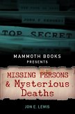 Mammoth Books presents Missing Persons and Mysterious Deaths (eBook, ePUB)