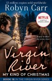 My Kind of Christmas (A Virgin River Novel, Book 18) (eBook, ePUB)