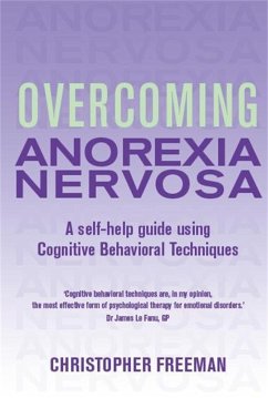 Overcoming Anorexia Nervosa (eBook, ePUB) - Freeman, Christopher