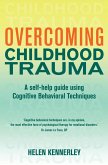 Overcoming Childhood Trauma (eBook, ePUB)