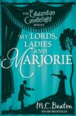 My Lords, Ladies and Marjorie (eBook, ePUB)