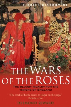 Cover A Brief History of the Wars of the Roses (eBook, ePUB)
