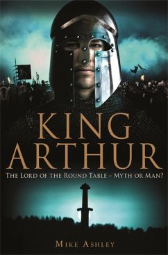 A Brief History of King Arthur (eBook, ePUB) - Ashley, Mike