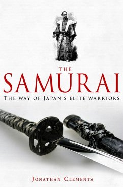 A Brief History of the Samurai (eBook, ePUB) - Clements, Jonathan